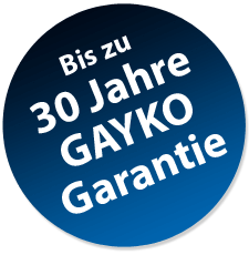 Bis zu 30 Jahre GAYKO Garantie